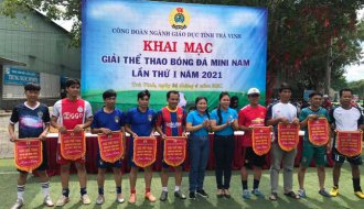 Công đoàn ngành Giáo dục tỉnh Trà Vinh: 108 vận động viên tham gia Giải Bóng đá mini nam lần I năm 2021