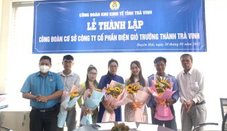 Công đoàn Khu Kinh tế tỉnh Trà Vinh: Thành lập Công đoàn cơ sở Công ty Cổ phần Điện gió Trường Thành Trà Vinh