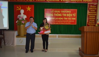 Khai trương Trang thông tin điện tử Liên đoàn Lao động tỉnh Trà Vinh
