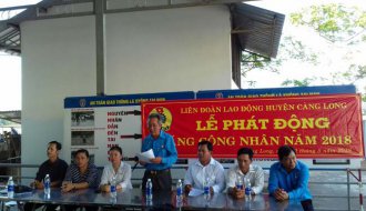 Liên đoàn Lao động huyện Càng Long: PHÁT ĐỘNG “THÁNG CÔNG NHÂN” NĂM 2018