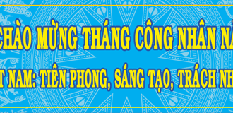 Chào mừng tháng công nhân năm 2022