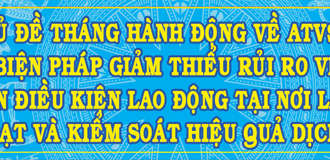 Chủ đề tháng hành động về ATVSLĐ