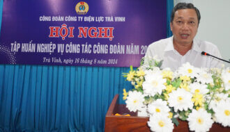 Công đoàn Công ty Điện lực Trà Vinh tổ chức tập huấn nghiệp vụ công đoàn